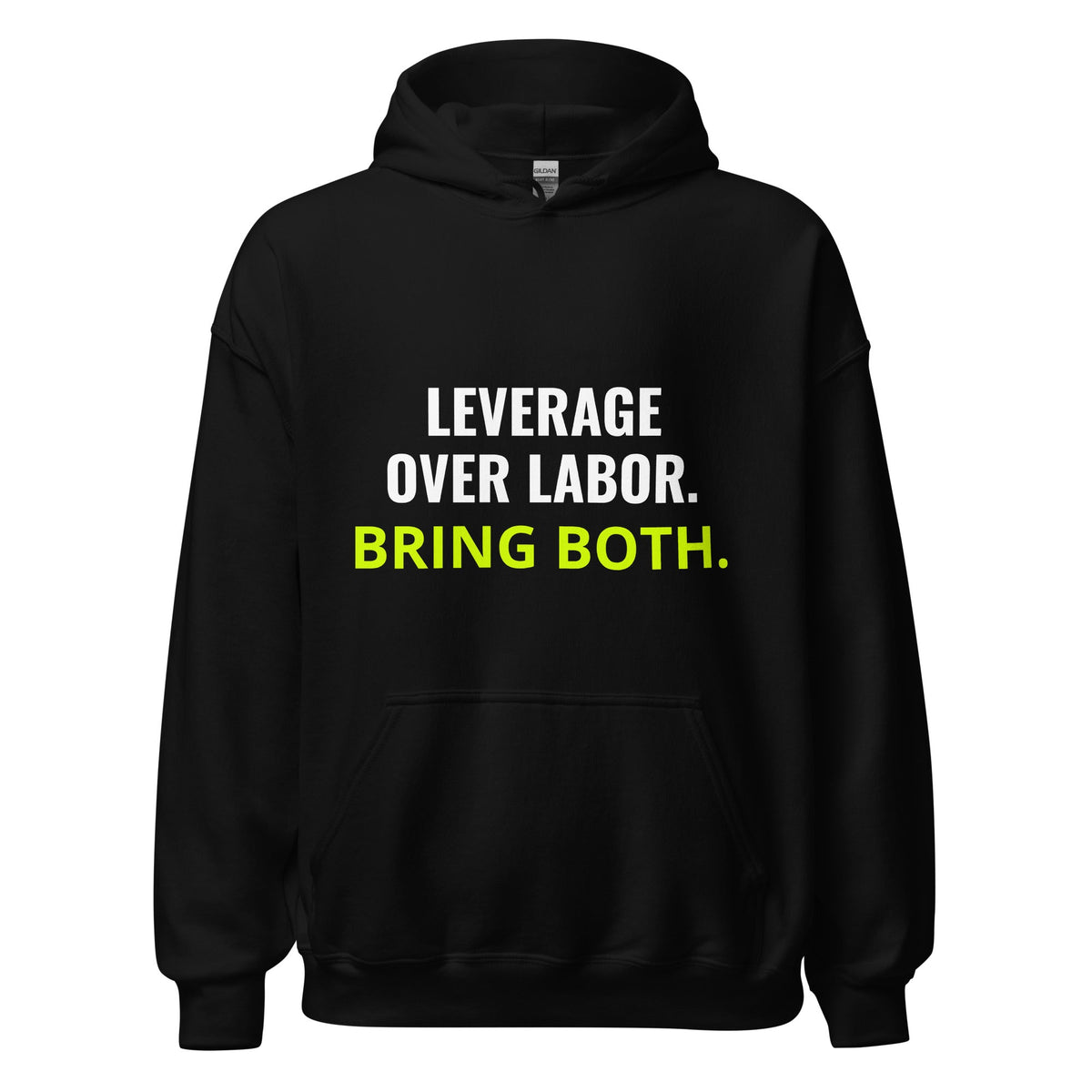 Men's - Leverage Over Labor hoodie