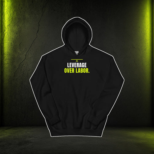 Leverage Over Labor Hoodie — front on gym concrete